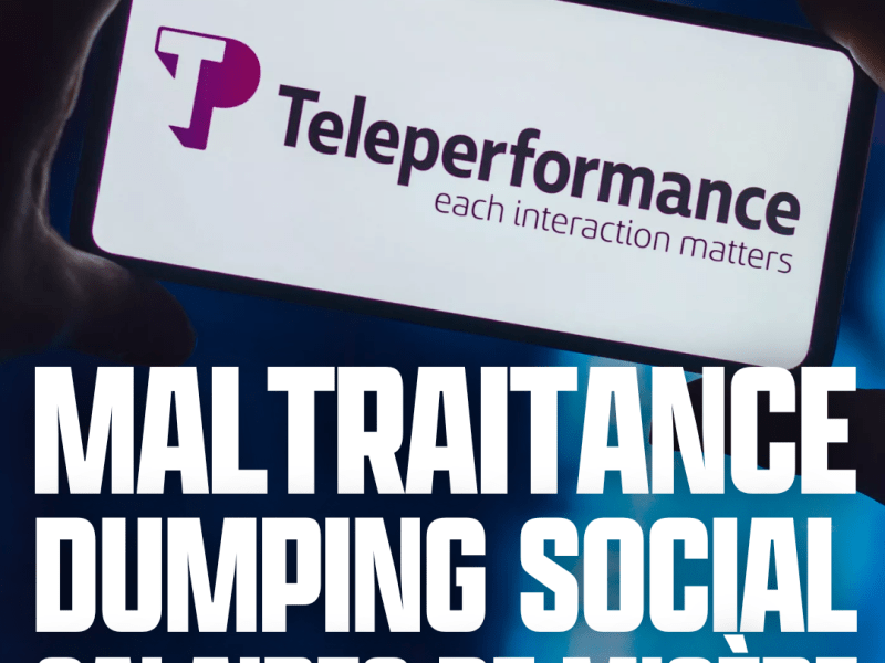 Teleperformance : leader mondial des centres d’appel… de la maltraitance et du dumping&nbsp;social